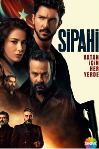 Турецкий сериал Сипахи